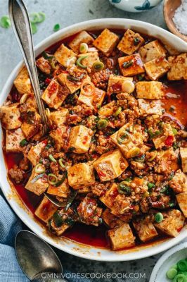  La Mapo Tofu: Una Deliziosa Sinfonia di Piccantezza e Seta!